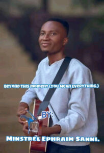 Beyond this Life, chants, Ephraim sanni herald's Music