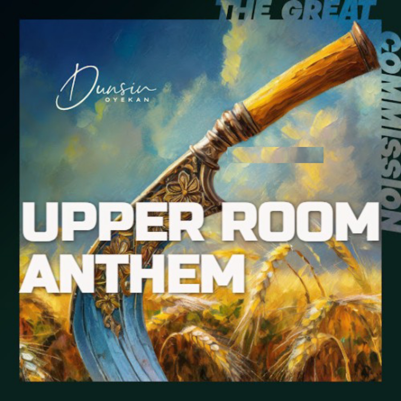 Upper Room Anthem by Dunsin Oyekan - Powerful Worship Song