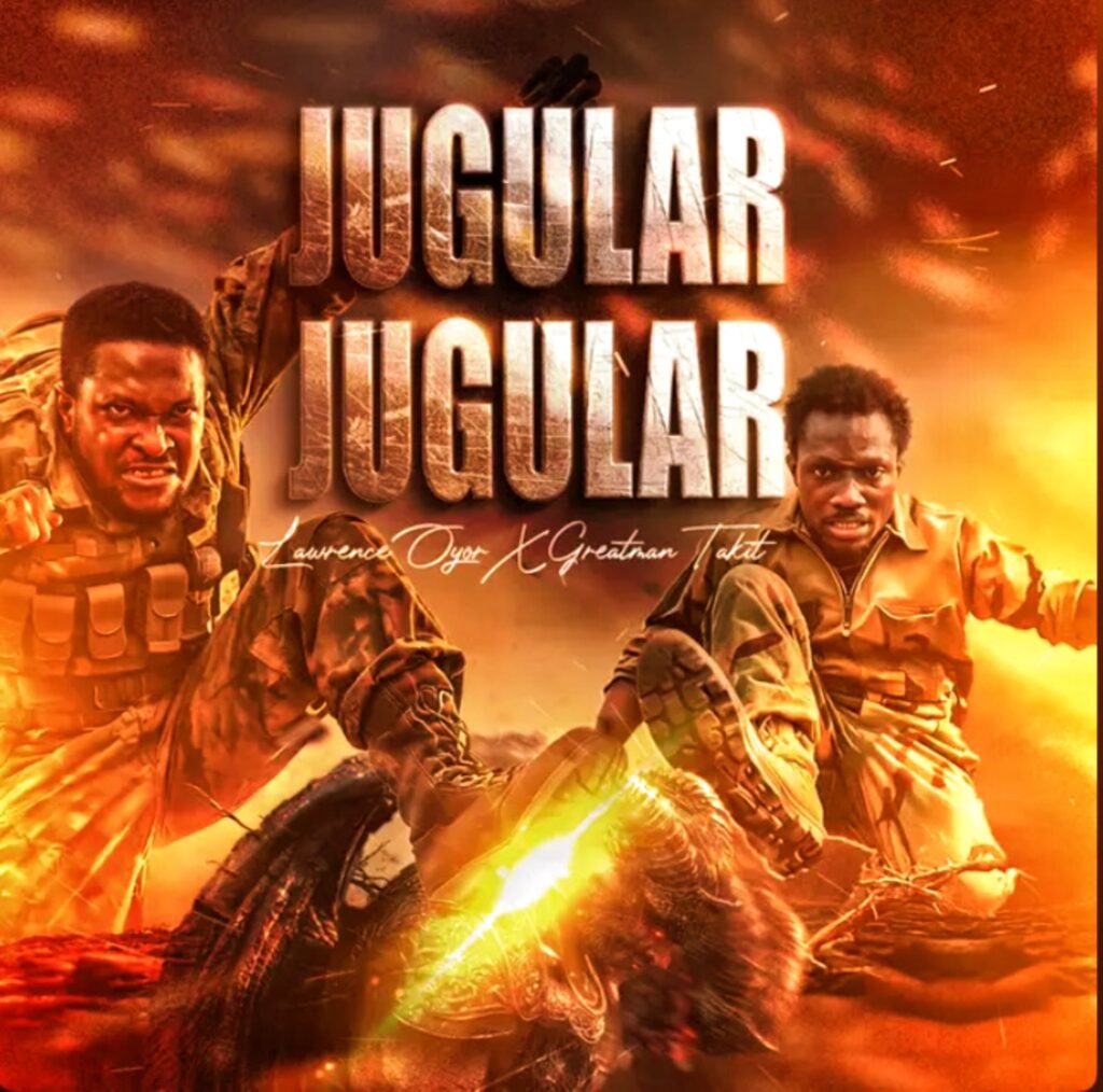 Jugular Jugular Chant by Lawrence Oyor ft Greatman Talkit Jugular Jugular MP3 by Lawrence Oyor ft Greatman Talkit