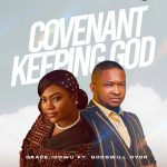 Covenant Keeping God by Grace Idowu