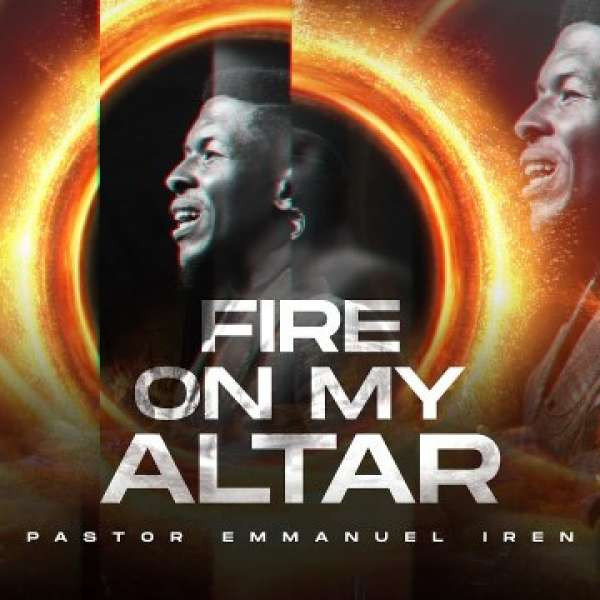 Fire on my Alter by Emmanuel Iren